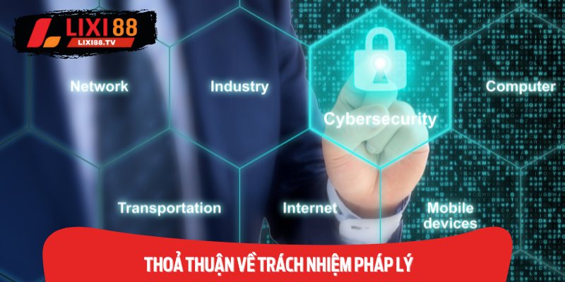 Thoả Thuận Về Trách Nhiệm Pháp Lý