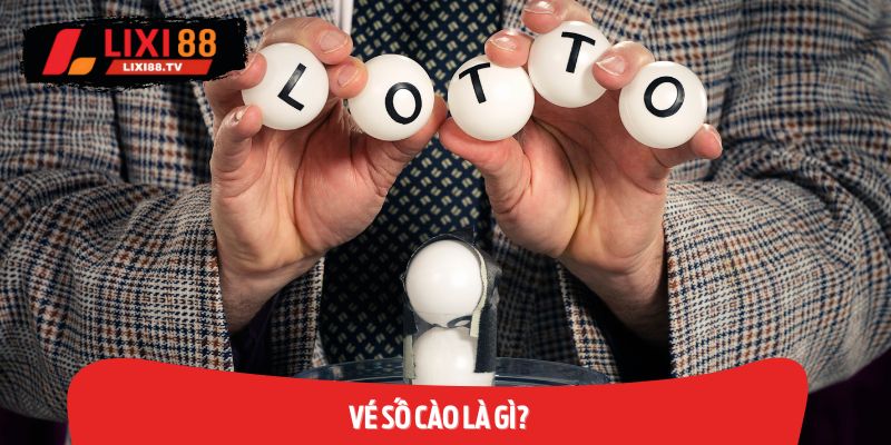 Vé số cào là gì?